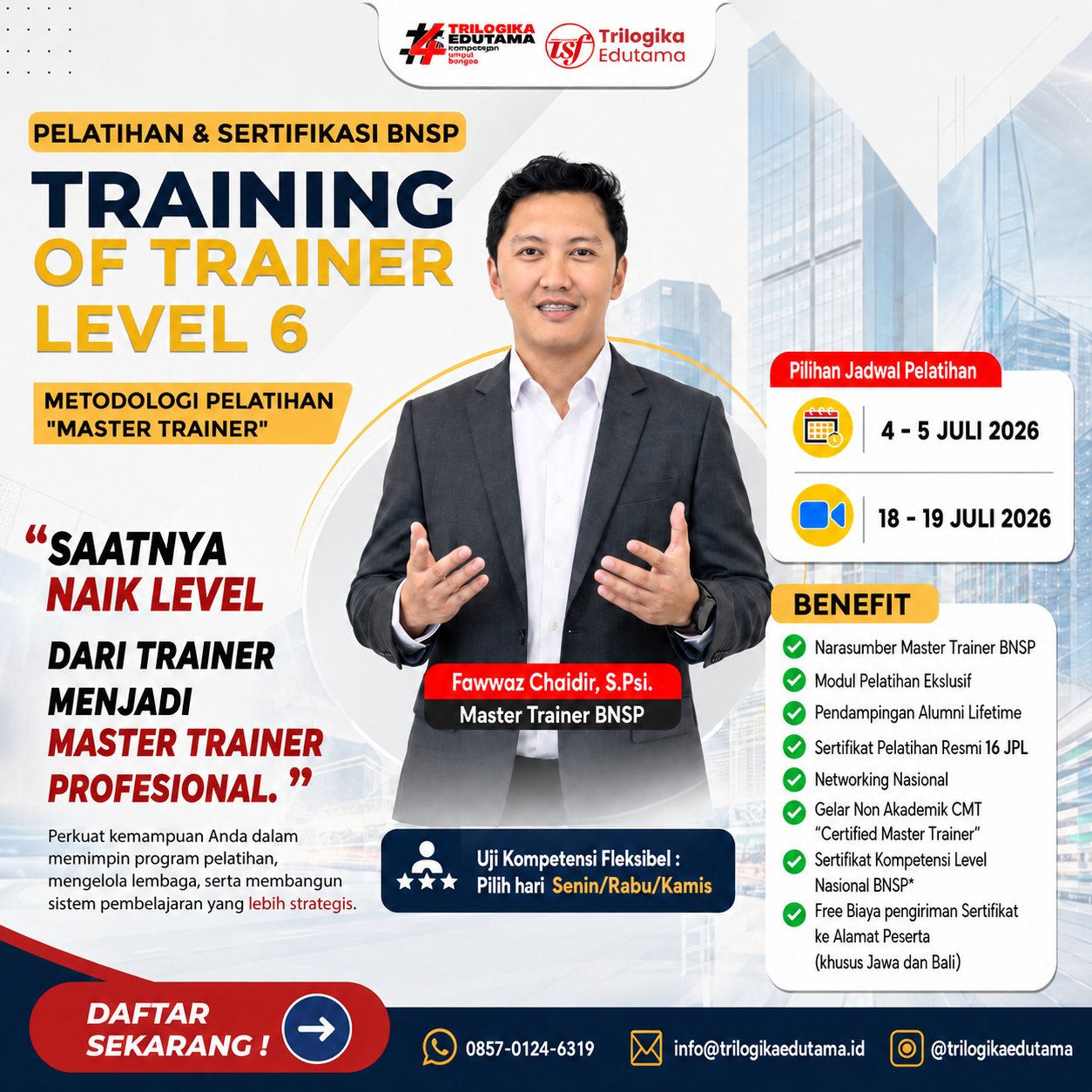 DIKLAT DAN SERTIFIKASI TRAINING OF TRAINER BNSP LEVEL 6 "MASTER TRAINER" JULI 2026